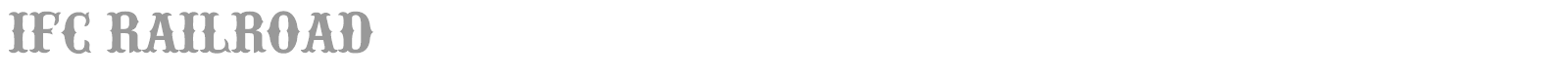 IFC Railroad font preview